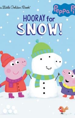 Hooray for Snow! (Peppa Pig)