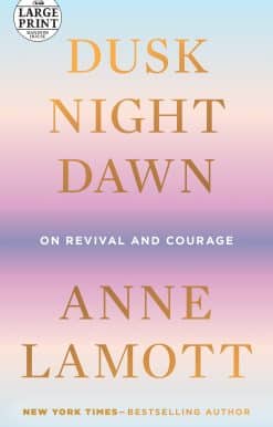 On Revival and Courage: Dusk, Night, Dawn
