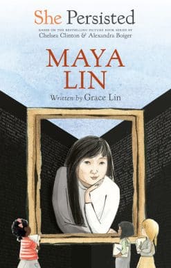 She Persisted: Maya Lin