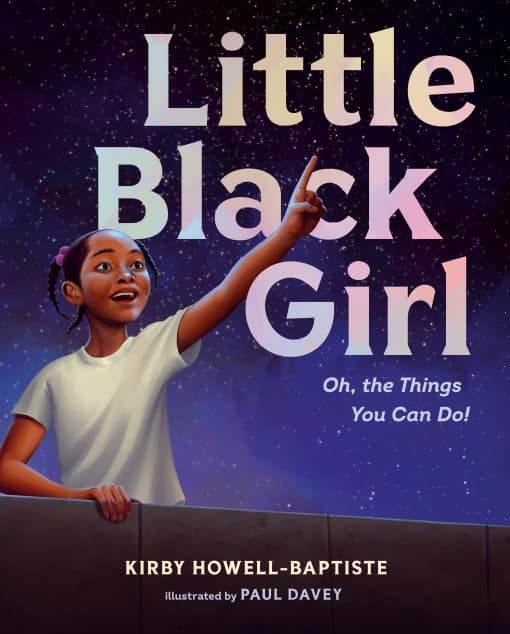 Oh, the Things You Can Do!: Little Black Girl