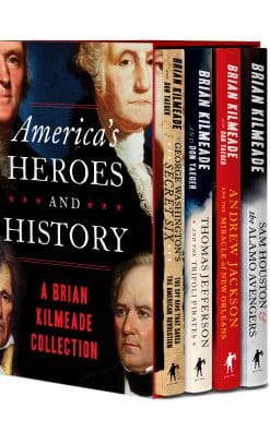 A Brian Kilmeade Collection: America's Heroes and History