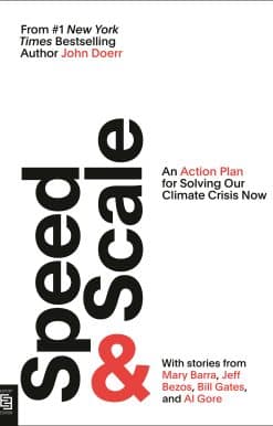 Speed & Scale: An Action Plan for Solving Our Climate Crisis Now
