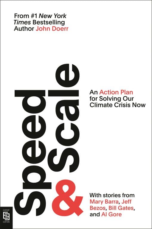 Speed & Scale: An Action Plan for Solving Our Climate Crisis Now