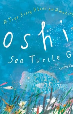 Yoshi, Sea Turtle Genius: A True Story about an Amazing Swimmer