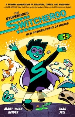 New Powers Every 24 Hours: The Stupendous Switcheroo