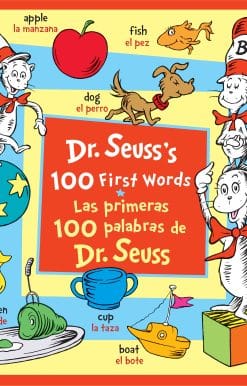 Dr. Seuss's 100 First Words/Las primeras 100 palabras de Dr. Seuss (Bilingual Edition)