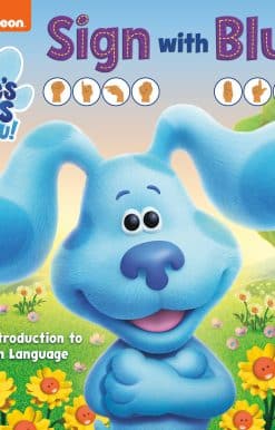 Sign with Blue! (Blue's Clues & You): An Introduction to Sign Language