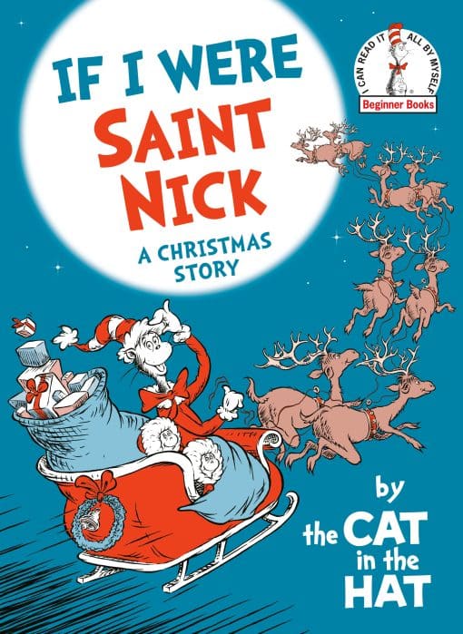 If I Were Saint Nick---by the Cat in the Hat: A Christmas Story