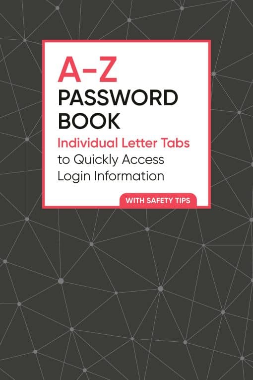 Individual Letter Tabs to Quickly Access Login Information: A-Z Password Book