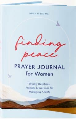 Weekly Devotions, Prompts, and Exercises for Managing Anxiety: Finding Peace: Prayer Journal for Women
