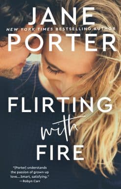 Flirting with Fire