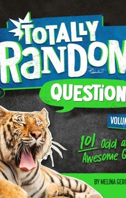 Totally Random Questions Volume 2: 101 Odd and Awesome Q&As