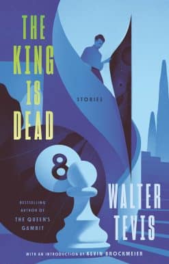 The King Is Dead: Stories