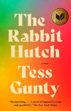 A Novel (National Book Award Winner): The Rabbit Hutch