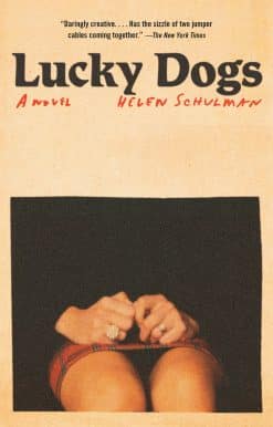 Lucky Dogs: A novel