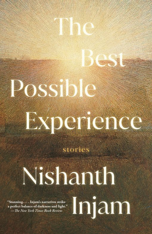 Stories: The Best Possible Experience