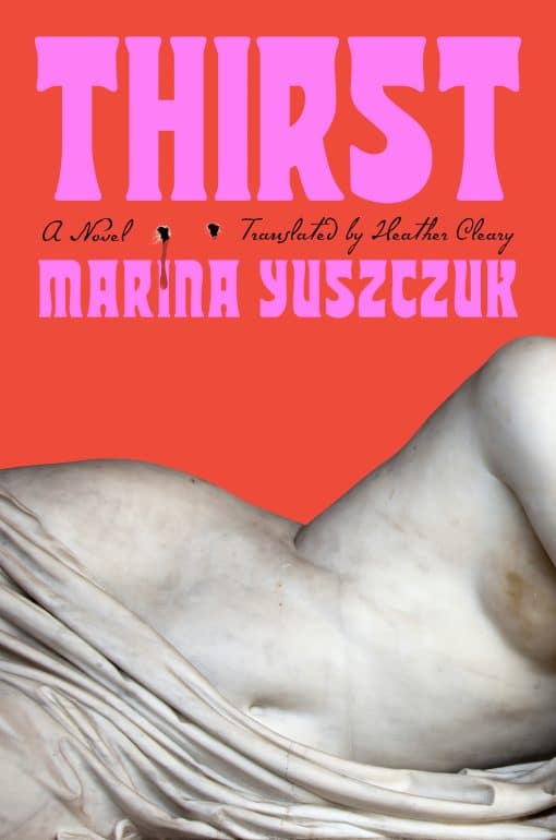 A Novel: Thirst