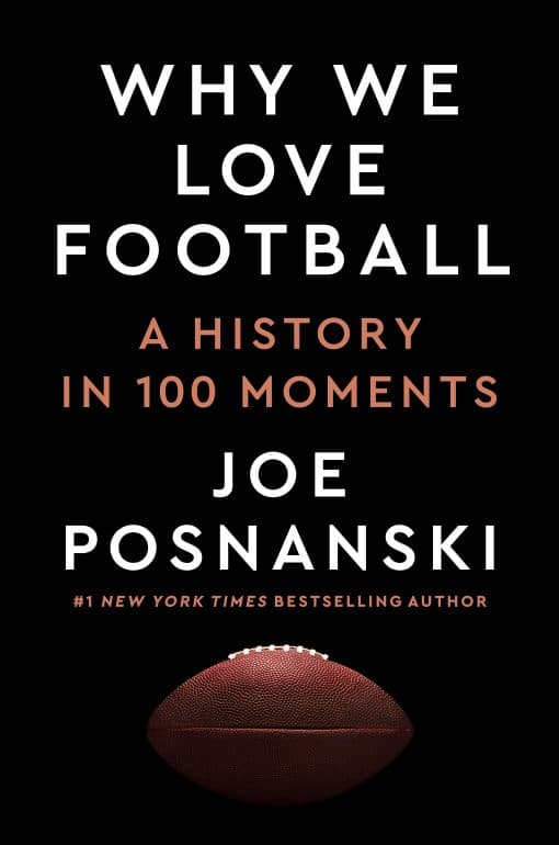 A History in 100 Moments: Why We Love Football