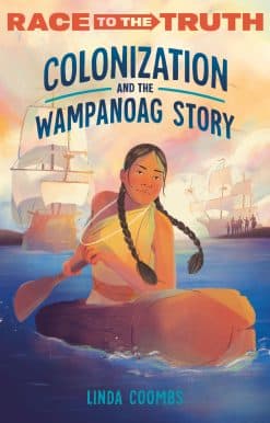 Colonization and the Wampanoag Story