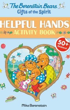 The Berenstain Bears Gifts of the Spirit Helpful Hands Activity Book (Berenstain Bears)