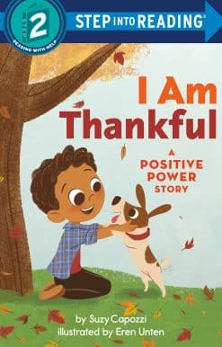 I am Thankful: A Positive Power Story