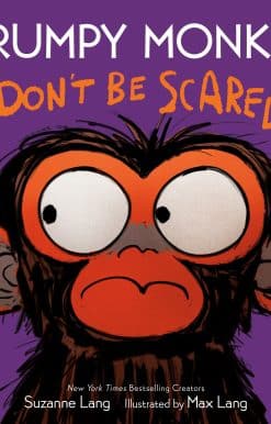 Grumpy Monkey Don't Be Scared