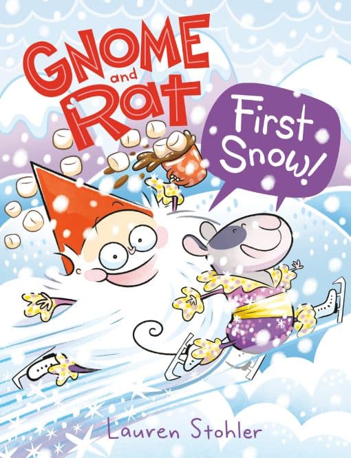 (A Graphic Novel): Gnome and Rat: First Snow!