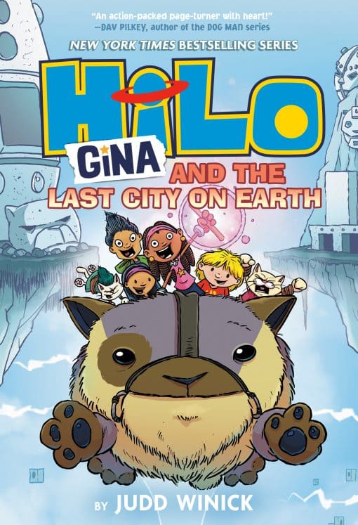 (A Graphic Novel): Hilo Book 9: Gina and the Last City on Earth