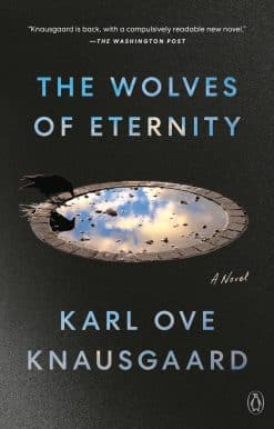 The Wolves of Eternity: A Novel