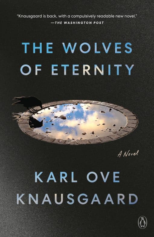 The Wolves of Eternity: A Novel