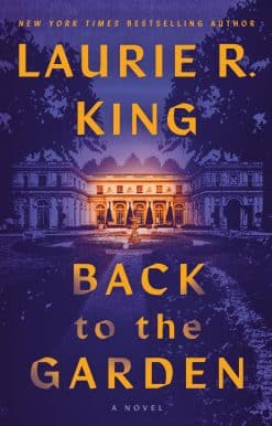 Back to the Garden: A Novel