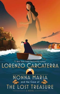 A Novel: Nonna Maria and the Case of the Lost Treasure