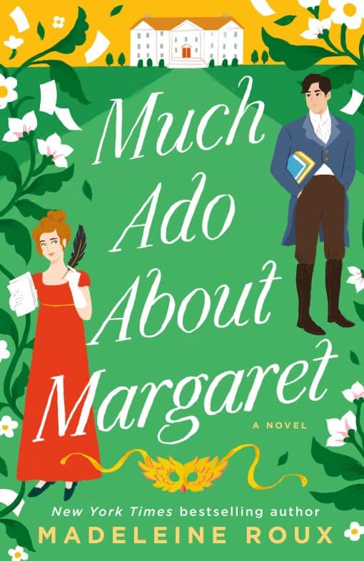 Much Ado About Margaret: A Novel