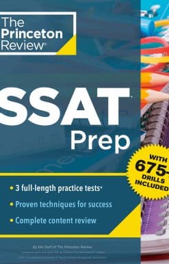 Princeton Review SSAT Prep: 3 Practice Tests + Review & Techniques + Drills