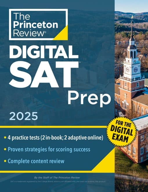 4 Full-Length Practice Tests (2 in Book + 2 Adaptive Tests Online) + Review + Online Tools: Princeton Review Digital SAT Prep, 2025