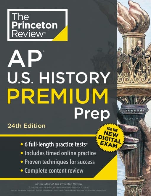 6 Practice Tests + Digital Practice Online + Content Review: Princeton Review AP U.S. History Premium Prep, 24th Edition