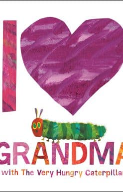 I Love Grandma with The Very Hungry Caterpillar