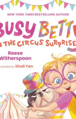 Busy Betty & the Circus Surprise