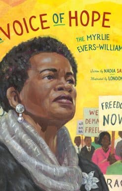 A Voice of Hope: The Myrlie Evers-Williams Story