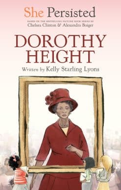 She Persisted: Dorothy Height