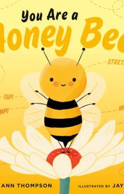 You Are a Honey Bee!