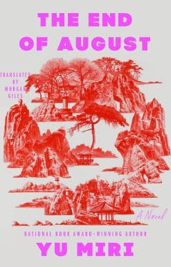 A Novel: The End of August