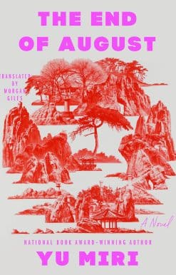A Novel: The End of August