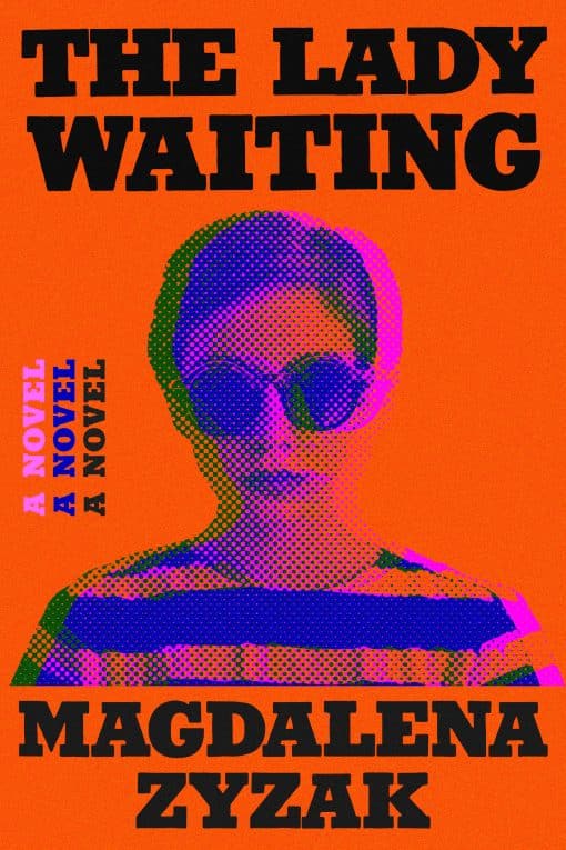 A Novel: The Lady Waiting