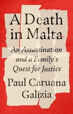 A Death in Malta: An Assassination and a Family's Quest for Justice