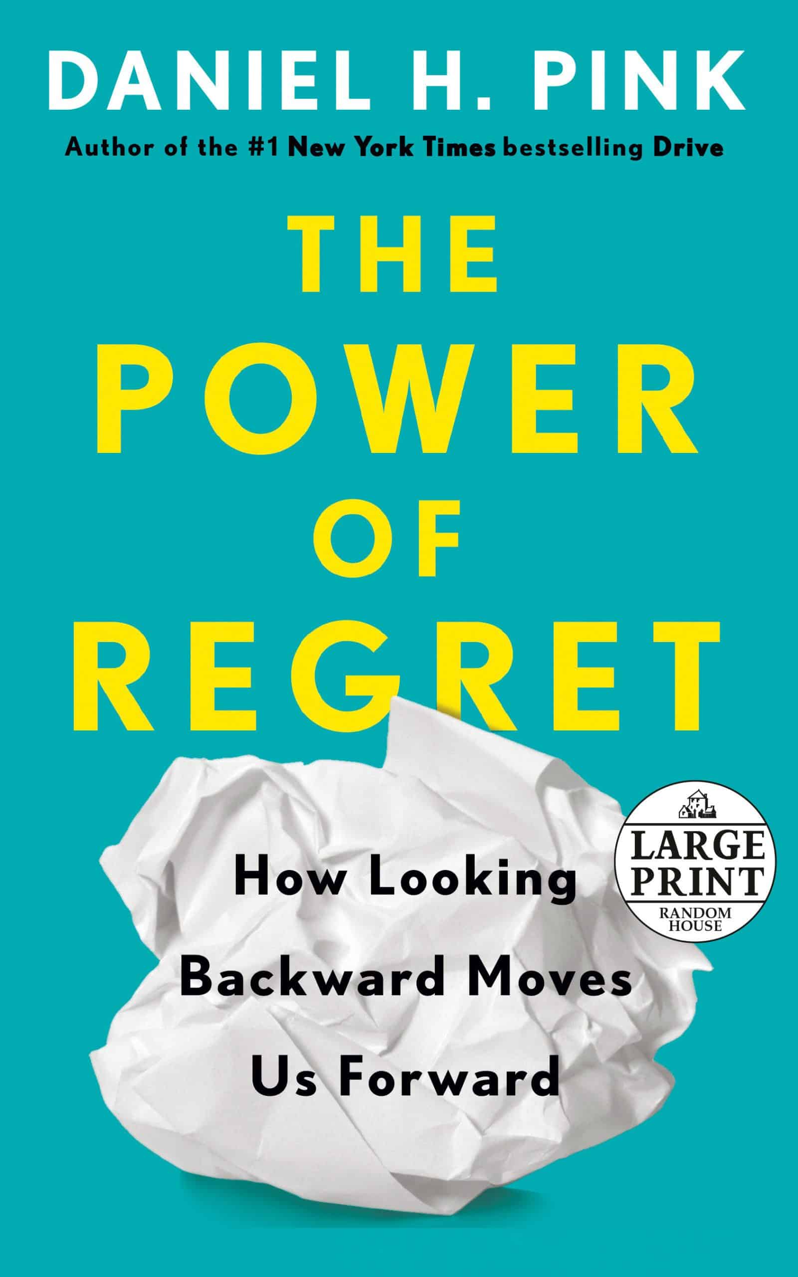 9780593556436 How Looking Backward Moves Us Forward: The Power of Regret
