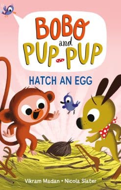 Hatch an Egg (Bobo and Pup-Pup): (A Graphic Novel)
