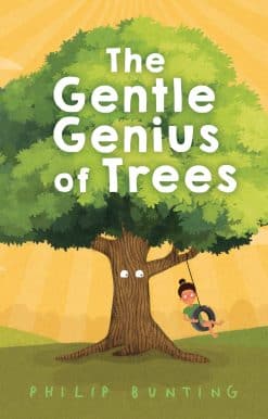 The Gentle Genius of Trees