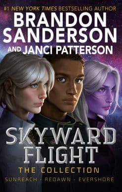 Skyward Flight: The Collection: Sunreach, ReDawn, Evershore