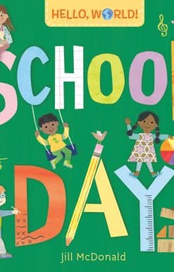 Hello, World! School Day